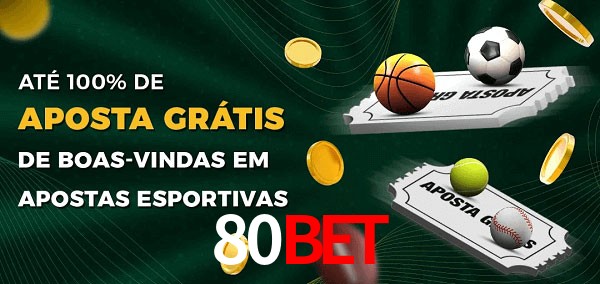 80BETbet Ate 100% de Aposta Gratis